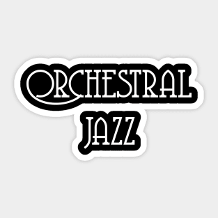 Orchestral jazz Sticker